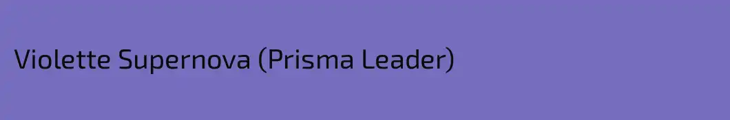 Violette Supernova (Prisma Leader)